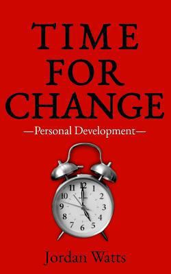 Time For Change: Personal Development 1790832594 Book Cover