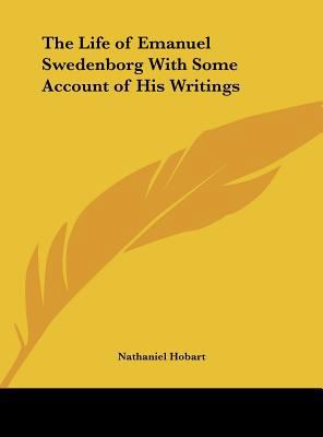 The Life of Emanuel Swedenborg with Some Accoun... 1161373764 Book Cover