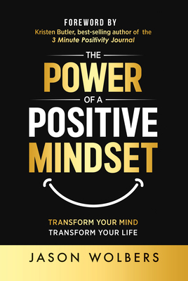 The Power of a Positive Mindset 1636986374 Book Cover