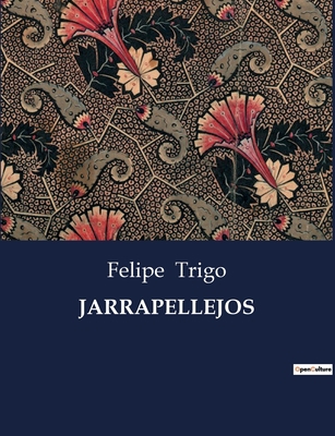 Jarrapellejos [Spanish] B0C2GBFRZD Book Cover