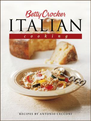 Betty Crocker's Italian Cooking 0764560786 Book Cover