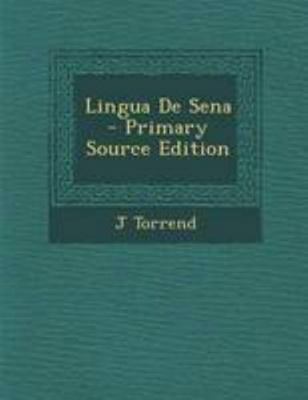 Lingua de Sena - Primary Source Edition [Portuguese] 1294286064 Book Cover