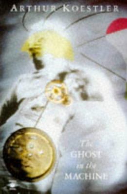 Ghost in the Machine 0140191925 Book Cover