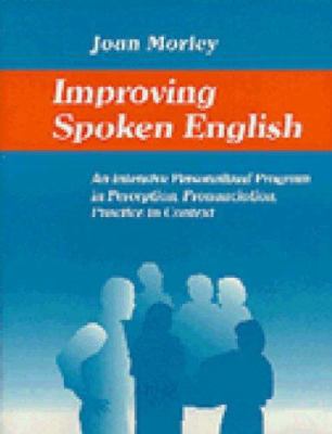 Improving Spoken English: An Intensive Personal... 0472002066 Book Cover