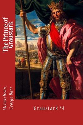 The Prince of Graustark: Graustark #4 1973749815 Book Cover