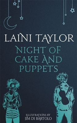 Night of Cake and Puppets: A Daughter of Smoke ... 1473675537 Book Cover