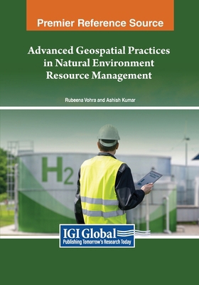 Advanced Geospatial Practices in Natural Enviro... B0CYM3D6MM Book Cover