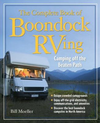 The Complete Book of Boondock RVing: Camping Of... 0071490655 Book Cover