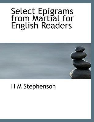 Select Epigrams from Martial for English Readers [Large Print] 1116037645 Book Cover
