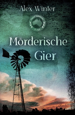 Mörderische Gier: Daryl Simmons 4. Fall [German] B09QP2GSG9 Book Cover