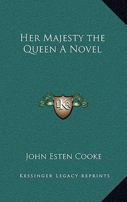 Her Majesty the Queen a Novel 1163325406 Book Cover