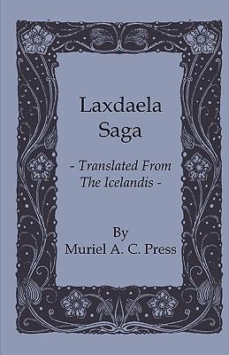 Laxdaela Saga - Translated from the Icelandis 1444656325 Book Cover
