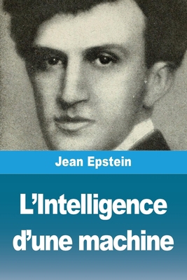 L'Intelligence d'une machine [French] 2379761744 Book Cover