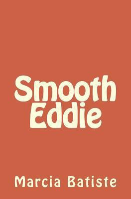 Smooth Eddie 1494913240 Book Cover