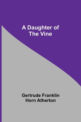 A Daughter Of The Vine 9354548326 Book Cover