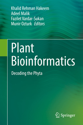 Plant Bioinformatics: Decoding the Phyta 3319671553 Book Cover