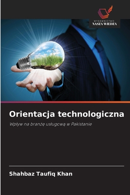 Orientacja technologiczna [Polish] 6209549667 Book Cover
