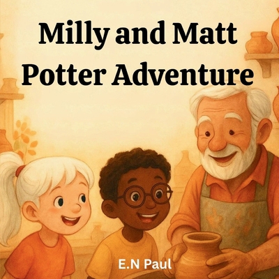 Milly and Matt Potter Adventure for kids 3852281105 Book Cover