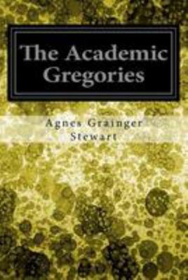 The Academic Gregories 1544641451 Book Cover