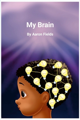 My Brain (Revised Edition) 1105574377 Book Cover