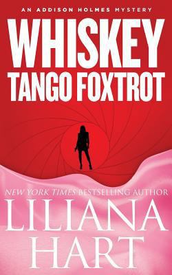 Whiskey Tango Foxtrot: An Addison Holmes Mystery 1940499488 Book Cover