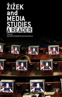 Zizek and Media Studies: A Reader 1137366249 Book Cover