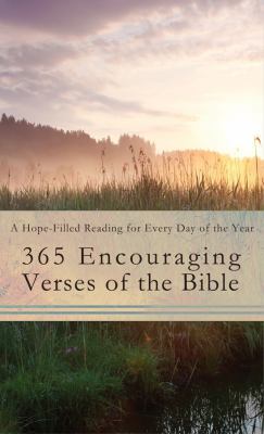 365 Encouraging Verses of the Bible: A Hope-Fil... 1616260637 Book Cover