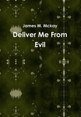 Deliver Me From Evil 1435761421 Book Cover
