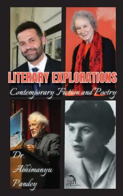 Literary Explorations: Contemporary Fiction and... 1681145065 Book Cover