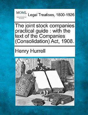 The joint stock companies practical guide: with... 1240024398 Book Cover
