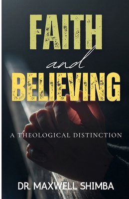 Faith and Believing B0DPPP3HB3 Book Cover