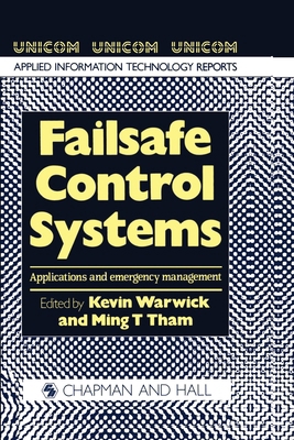 Failsafe Control Systems: Applications and Emer... 9401066779 Book Cover