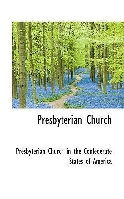 Presbyterian Church 1117762408 Book Cover
