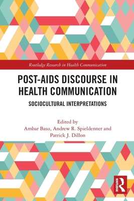Post-AIDS Discourse in Health Communication: So... 1032077522 Book Cover
