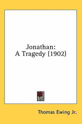 Jonathan: A Tragedy (1902) 0548913501 Book Cover
