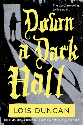 Down a Dark Hall 0606173501 Book Cover