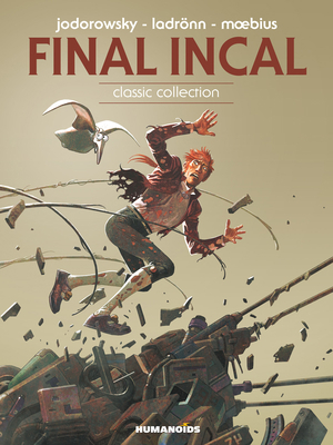 Final Incal: Classic Collection: Oversized Deluxe 1594650861 Book Cover