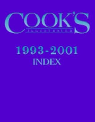 Cook's Illustrated Master Index: 1993-2001 0936184574 Book Cover