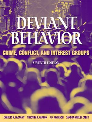 Deviant Behavior: Crime, Conflict, and Interest... 0205447287 Book Cover