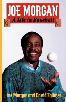 Joe Morgan: A Life in Baseball 0393332748 Book Cover