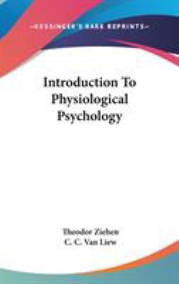 Introduction To Physiological Psychology 0548201366 Book Cover