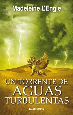 Un Torrente de Aguas Turbulentas [Spanish] 6075277471 Book Cover