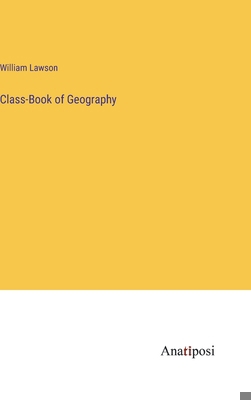 Class-Book of Geography 3382825252 Book Cover