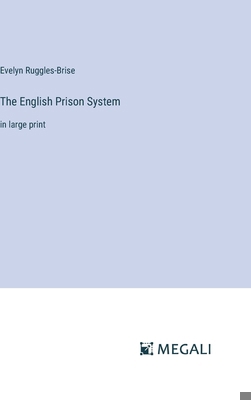 The English Prison System: in large print 338709955X Book Cover