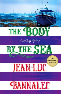 The Body by the Sea: A Brittany Mystery 1250322359 Book Cover