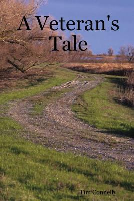 A Veteran's Tale 1435730119 Book Cover