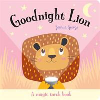 Torchlight Books: Goodnight Lion 1787007502 Book Cover