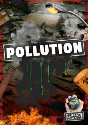 Pollution (Climate Change) 1786371618 Book Cover