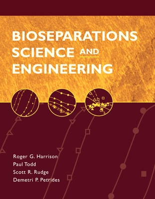 Bioseparations Science and Engineering (Topics ... 0195123409 Book Cover