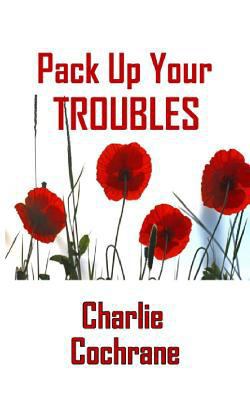 Pack Up Your Troubles 1912582171 Book Cover